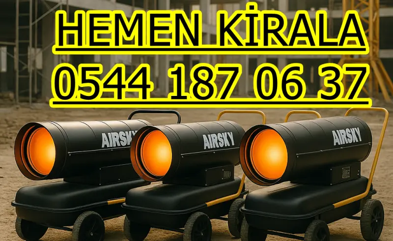 Mardin ve Artuklu Kiralık Mazotlu Isıtıcı Elektrikli Isımak